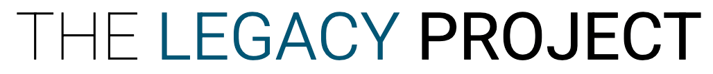 The Legacy Project